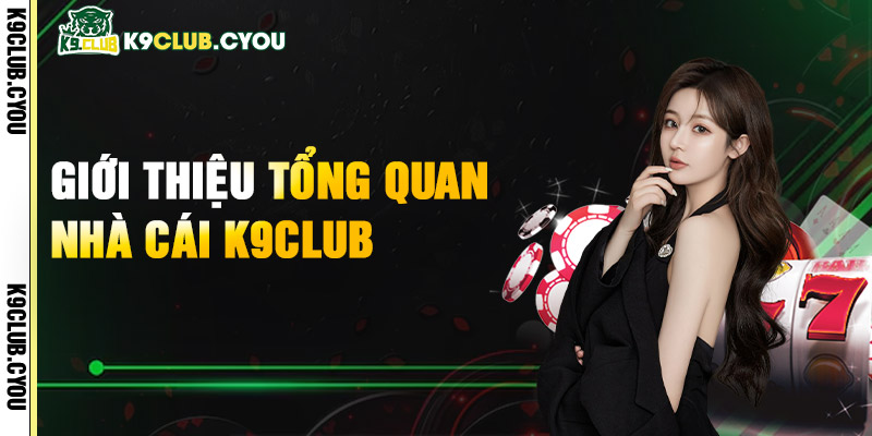 Giới Thiệu Tổng Quan Nhà Cái Giới Thiệu Tổng Quan Nhà Cái